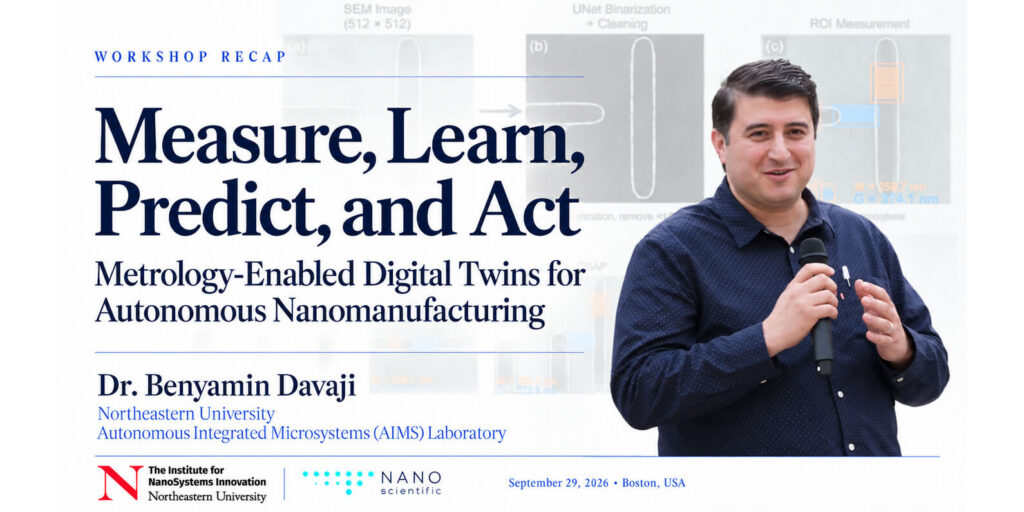 NANOscientific Symposium Americas 2026 Brings Nanoscale Research and Hands-On Training to Northeastern