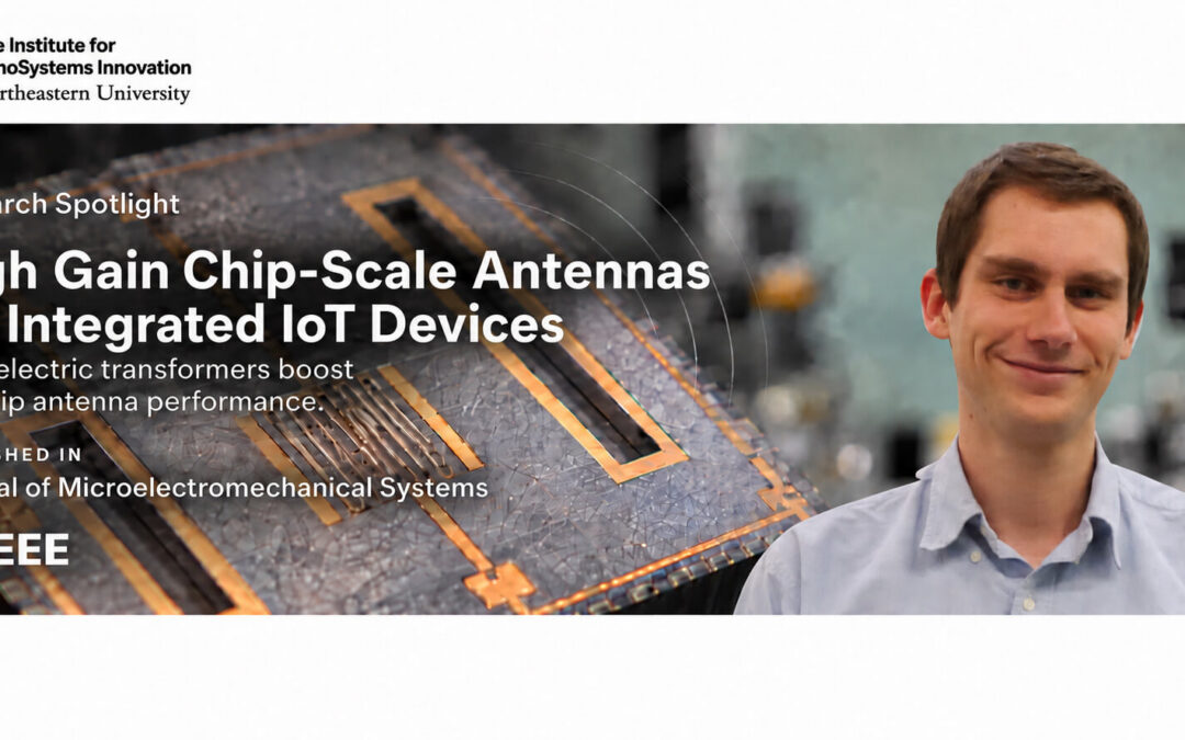 NanoSI Researchers Demonstrate High-Gain Chip-Scale Antenna Architecture for Integrated IoT Devices